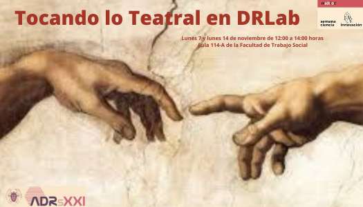 Tocando lo Teatral en DRLab